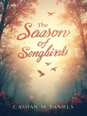 cover image of The Season of Songbirds